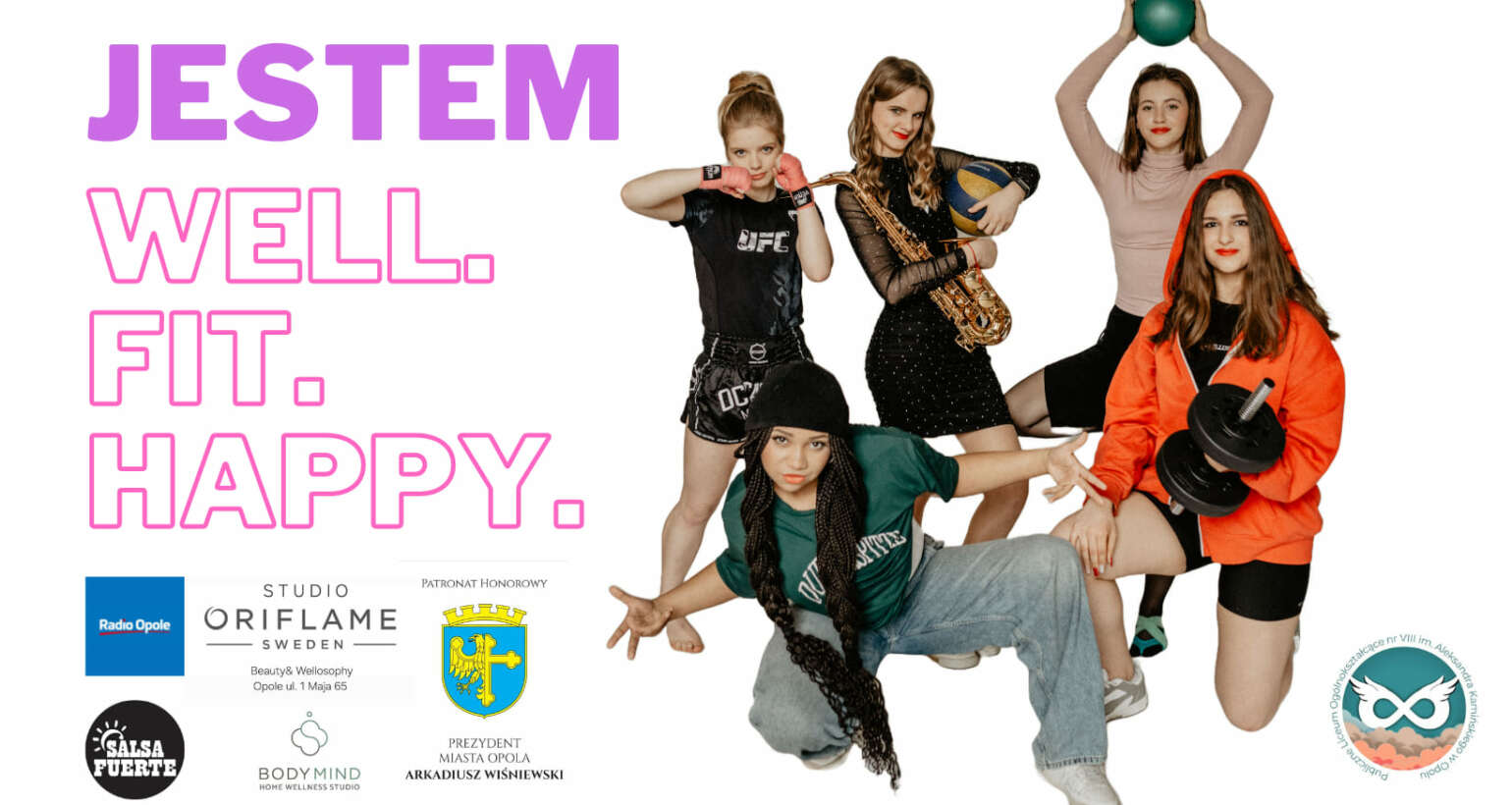 JESTEM WELL. FIT. HAPPY. Pierwszy dzień naszych wspólnych warsztatów