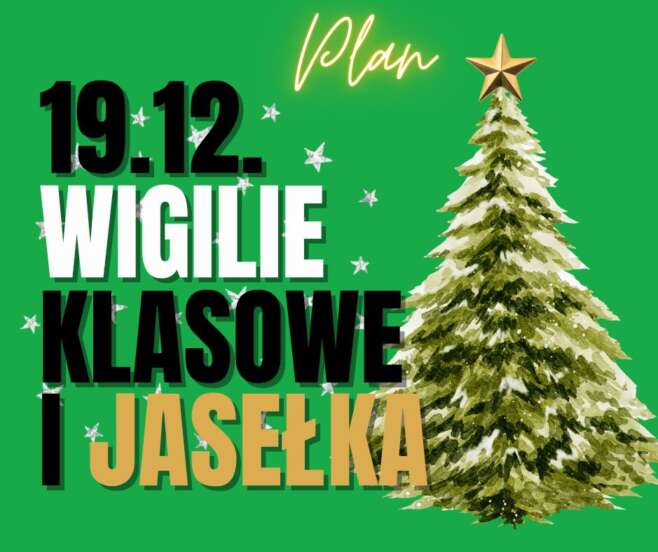 Harmonogram Dnia Wigilijnego – 19 grudnia