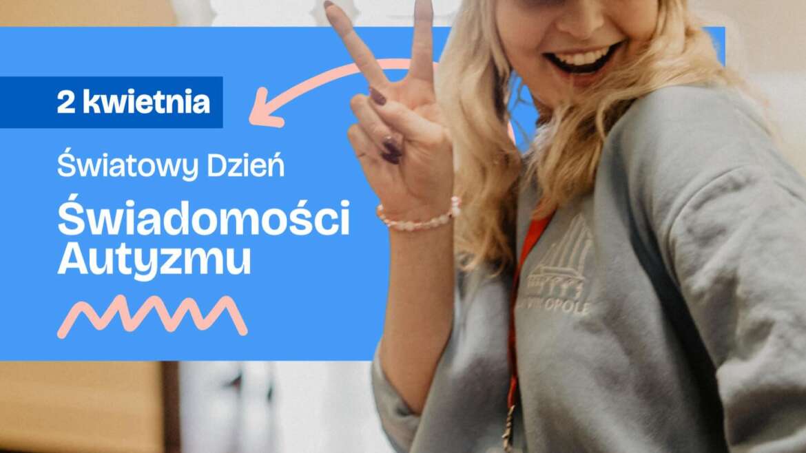 Światowy Dzień Świadomości Autyzmu