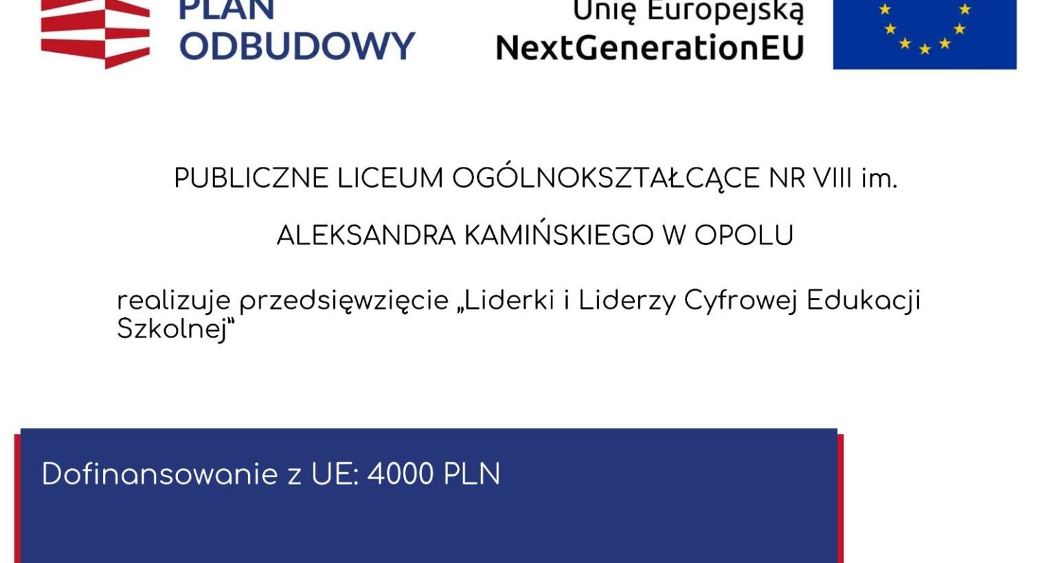 Bierzemy udział w projekcie NextGenerationEU od nazwą Liderzy i Liderki Cyfrowej Edukacji Szkolnej